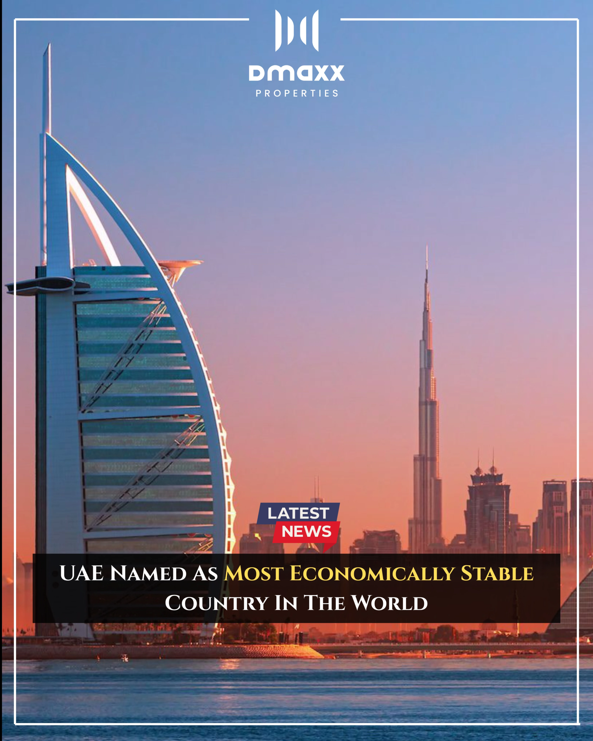 Uae most stable economy in the world - dmaxx properties l. L. C Uae most stable economy in the world