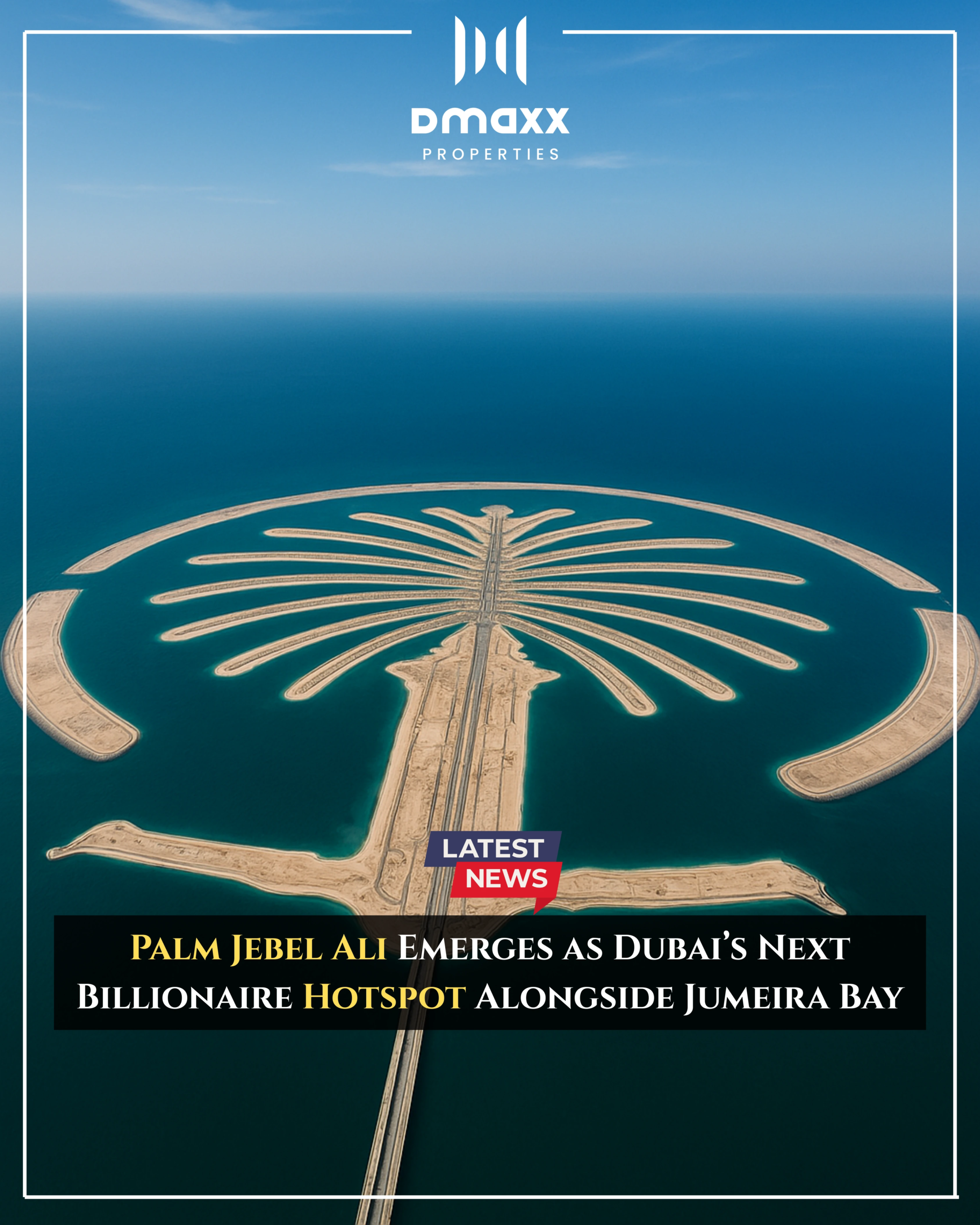 Palm jebel ali news - dmaxx properties l. L. C Palm jebel ali news